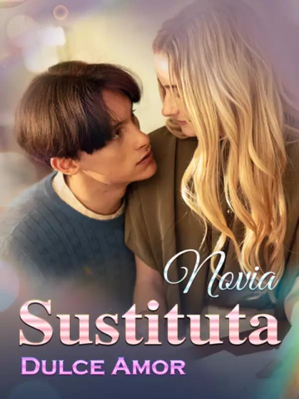 Novia Sustituta, Dulce Amor