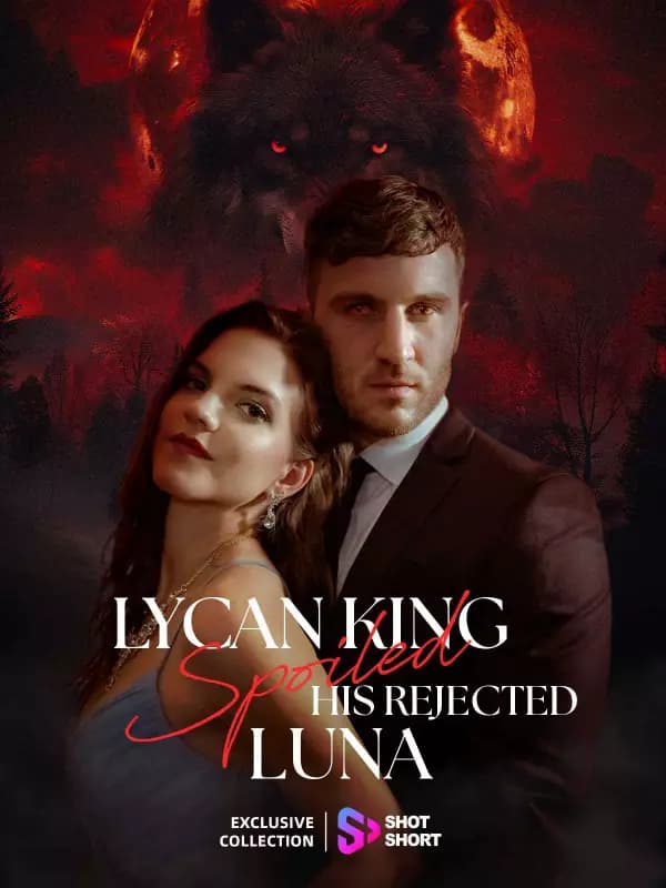 Lycan King Spoils His Rejected Luna