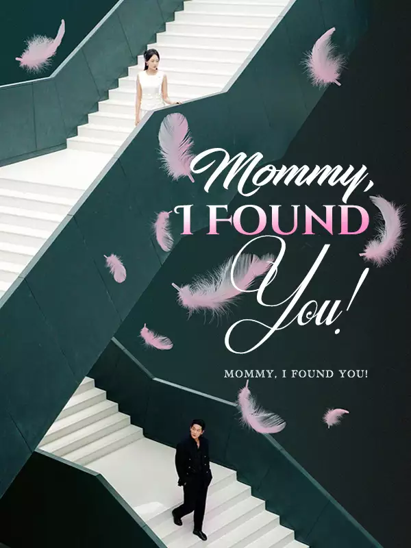 Mommy, I Found You!